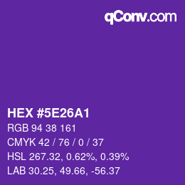 Color code: HEX #5E26A1 | qconv.com