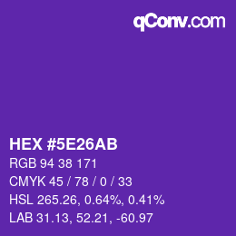 カラーコード: HEX #5E26AB | qconv.com