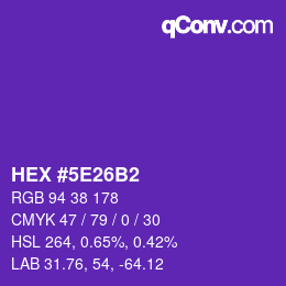 カラーコード: HEX #5E26B2 | qconv.com