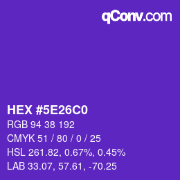 カラーコード: HEX #5E26C0 | qconv.com