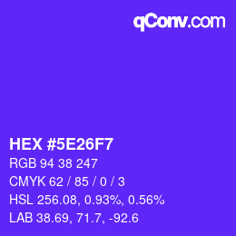 Farbcode: HEX #5E26F7 | qconv.com