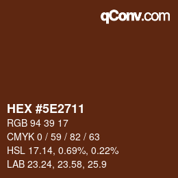 Color code: HEX #5E2711 | qconv.com