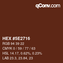 Color code: HEX #5E2716 | qconv.com