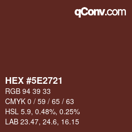 Color code: HEX #5E2721 | qconv.com