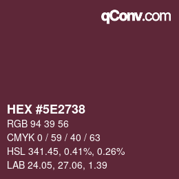 Color code: HEX #5E2738 | qconv.com