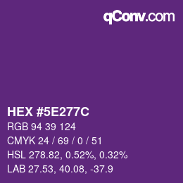 カラーコード: HEX #5E277C | qconv.com