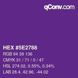 Color code: HEX #5E2788 | qconv.com