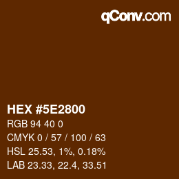 Color code: HEX #5E2800 | qconv.com