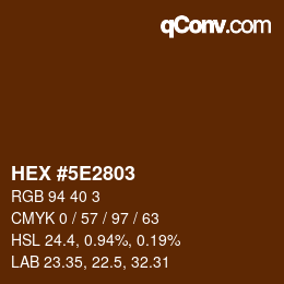 Color code: HEX #5E2803 | qconv.com