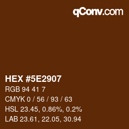 Color code: HEX #5E2907 | qconv.com