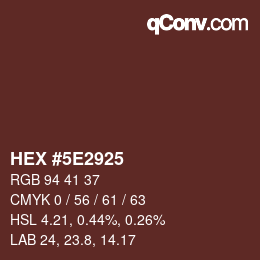 Color code: HEX #5E2925 | qconv.com