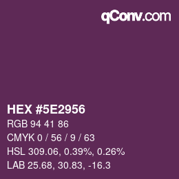 Color code: HEX #5E2956 | qconv.com