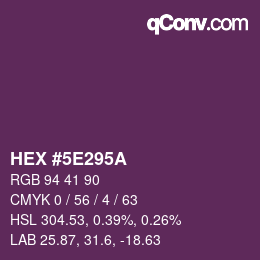 Color code: HEX #5E295A | qconv.com