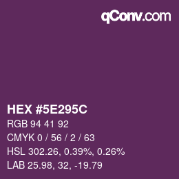 カラーコード: HEX #5E295C | qconv.com