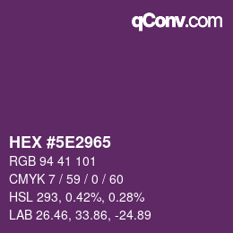 Color code: HEX #5E2965 | qconv.com