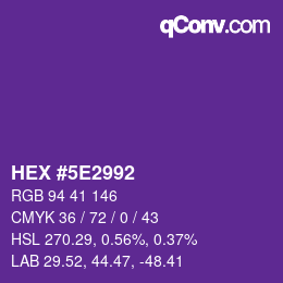 カラーコード: HEX #5E2992 | qconv.com