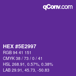 Color code: HEX #5E2997 | qconv.com