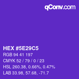 カラーコード: HEX #5E29C5 | qconv.com