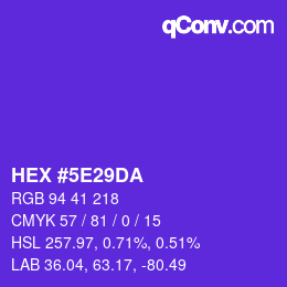 カラーコード: HEX #5E29DA | qconv.com