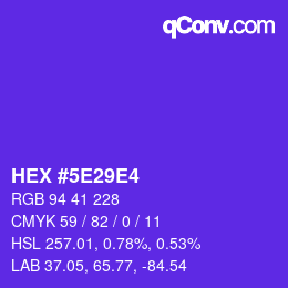 カラーコード: HEX #5E29E4 | qconv.com