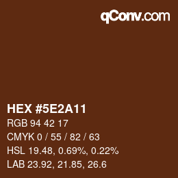 Color code: HEX #5E2A11 | qconv.com