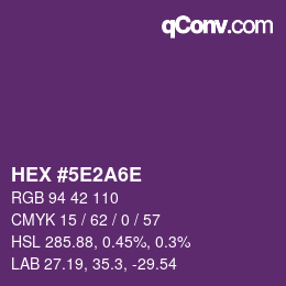 Color code: HEX #5E2A6E | qconv.com