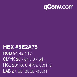 Color code: HEX #5E2A75 | qconv.com