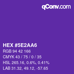 カラーコード: HEX #5E2AA6 | qconv.com