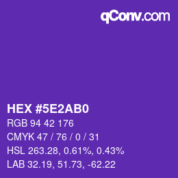 Farbcode: HEX #5E2AB0 | qconv.com