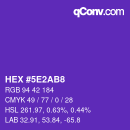 Farbcode: HEX #5E2AB8 | qconv.com
