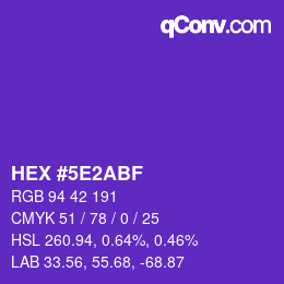 カラーコード: HEX #5E2ABF | qconv.com