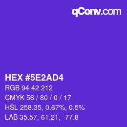 カラーコード: HEX #5E2AD4 | qconv.com