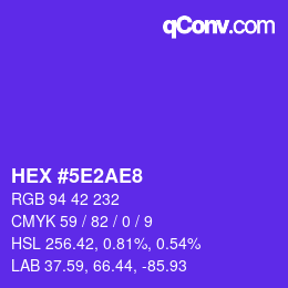 カラーコード: HEX #5E2AE8 | qconv.com