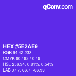 カラーコード: HEX #5E2AE9 | qconv.com