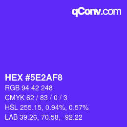 Farbcode: HEX #5E2AF8 | qconv.com