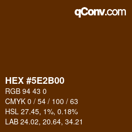 Color code: HEX #5E2B00 | qconv.com