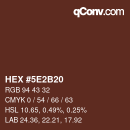 Color code: HEX #5E2B20 | qconv.com