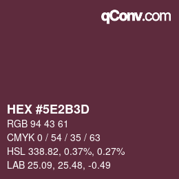 カラーコード: HEX #5E2B3D | qconv.com