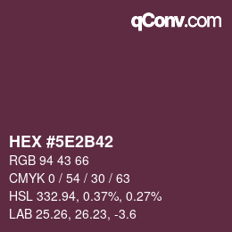 Color code: HEX #5E2B42 | qconv.com
