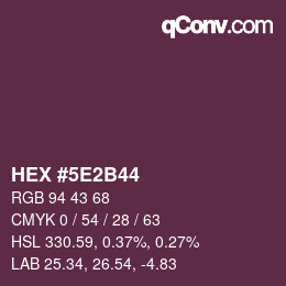 Color code: HEX #5E2B44 | qconv.com