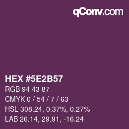 カラーコード: HEX #5E2B57 | qconv.com