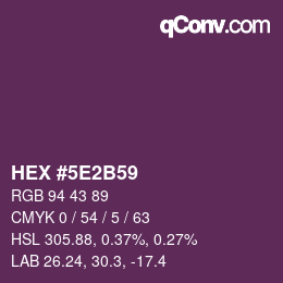 Color code: HEX #5E2B59 | qconv.com