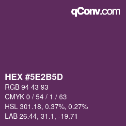 Color code: HEX #5E2B5D | qconv.com