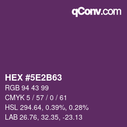 カラーコード: HEX #5E2B63 | qconv.com