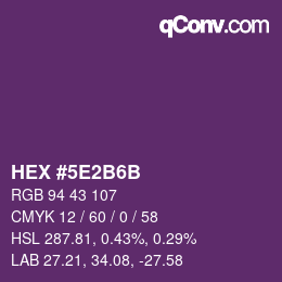 颜色代码: HEX #5E2B6B | qconv.com