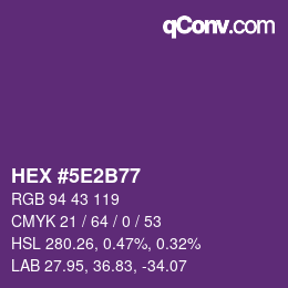 Color code: HEX #5E2B77 | qconv.com