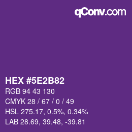 Color code: HEX #5E2B82 | qconv.com