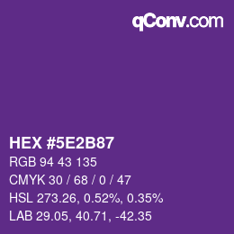 Color code: HEX #5E2B87 | qconv.com