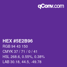 カラーコード: HEX #5E2B96 | qconv.com