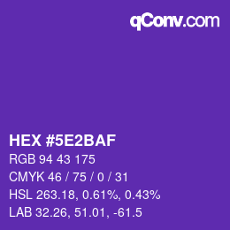 カラーコード: HEX #5E2BAF | qconv.com